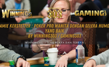 Jamie Kerstetter : Poker Pro Wanita dengan Selera Humor yang Baik By WINNING303 / GAMING303