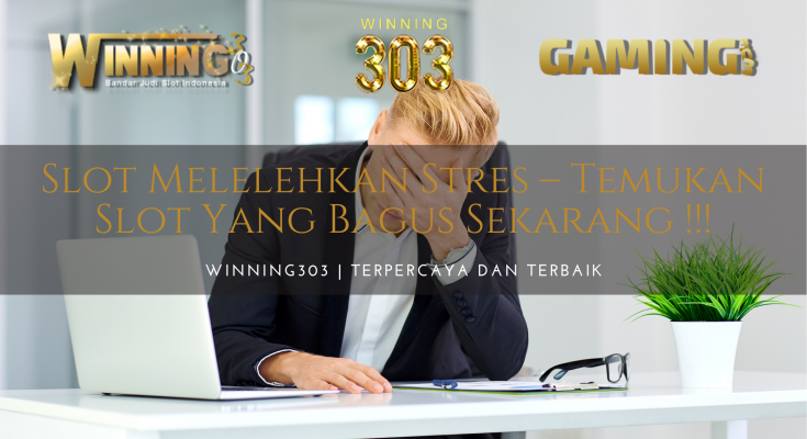 Temukan Slot Yang Bagus Sekarang !!! - By GAMING303 / WINNING303