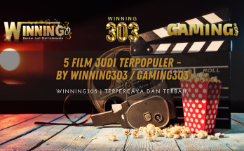 5 Film Judi Terpopuler - By WINNING303 / GAMING303