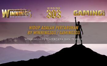 Hidup Adalah Pertaruhan By WINNING303 / GAMING303