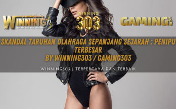 Skandal Taruhan Olahraga Sepanjang Sejarah : Penipu Terbesar By WINNING303 / GAMING303