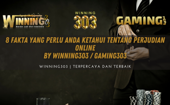 8 FAKTA YANG PERLU ANDA KETAHUI TENTANG PERJUDIAN ONLINE By WINNING303 / GAMING303