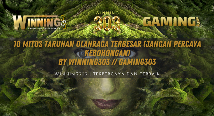 10 Mitos Taruhan Olahraga Terbesar (Jangan Percaya Kebohongan) By WINNING303 // GAMING303