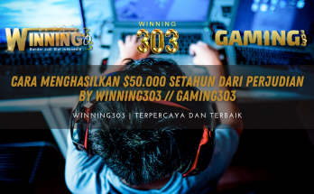 Cara Menghasilkan $50.000 Setahun dari Perjudian By WINNING303 // GAMING303