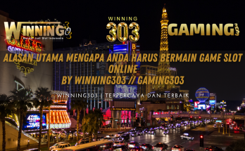 Alasan Utama Mengapa Anda Harus Bermain Game Slot Online By WINNING303 // GAMING303