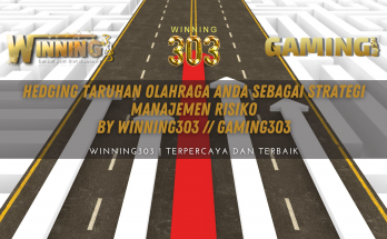 Hedging Taruhan Olahraga Anda sebagai Strategi Manajemen Risiko By WINNING303 // GAMING303