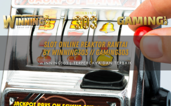 SLOT ONLINE REAKTOR RANTAI By WINNING303 // GAMING303