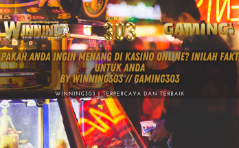 Apakah Anda Ingin Menang di Kasino Online? Inilah Fakta untuk Anda BY WINNING303 // GAMING303