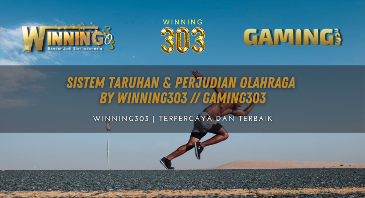 Sistem Taruhan & Perjudian Olahraga BY WINNING303 // GAMING303