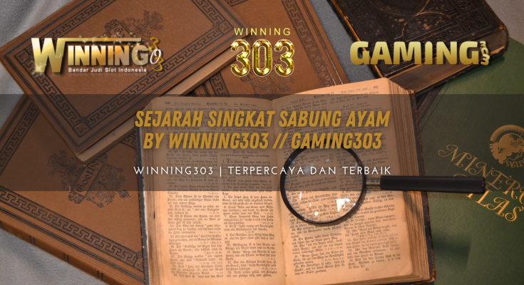 Sejarah Singkat Sabung Ayam BY WINNING303 // GAMING303