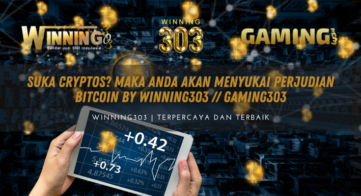 Suka Cryptos? Maka Anda Akan Menyukai Perjudian Bitcoin By WINNING303 // GAMING303