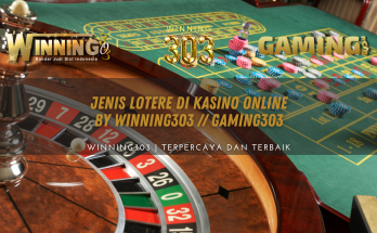 Jenis Lotere Di Kasino Online By WINNING303 // GAMING303