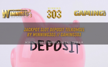 JACKPOT SLOT DEPOSIT TELKOMSEL