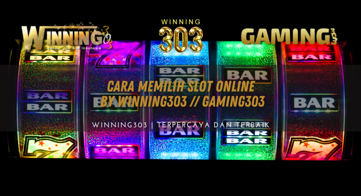 Cara Memilih Slot Online