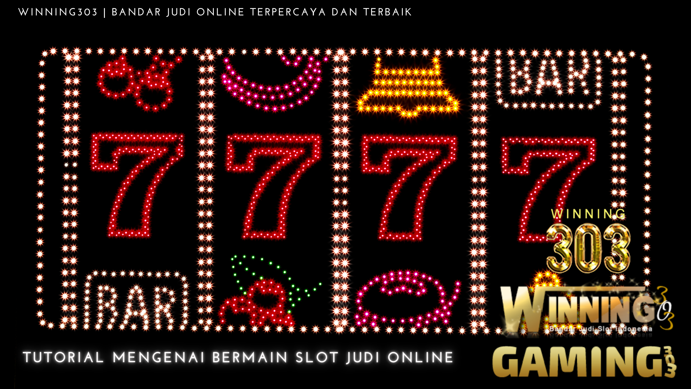 Tutorial Mengenai Bermain Slot Judi Online