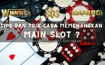 Tips dan Trik Cara Memenangkan Main Slot