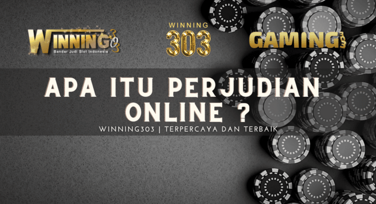 Apa Itu Perjudian Online ?