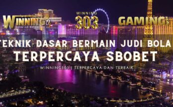 Teknik Dasar Bermain Judi Bola Terpercaya Sbobet