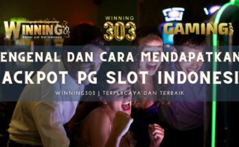 Mengenal dan Cara Menang Jackpot PG Slot Indonesia