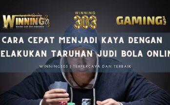 Cara Cepat Menjadi Kaya Dengan Melakukan Taruhan Judi Bola Online