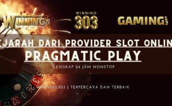 Sejarah Dari Provider Online Slot Terkenal Pragmatic Play