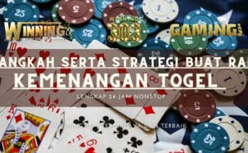 Langkah Serta Strategi Buat Raih Kemenangan Togel Online