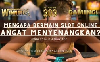 Mengapa Bermain Slot Online Sangat Menyenangkan?