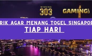 Trik Agar Menang Togel Singapore Tiap Hari Dengan Cara Perhitungan