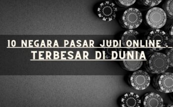 10 Negara Pasar Judi Online ,