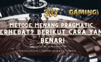 Metode Menang Pragmatic Terhebat? Berikut Cara Yang Benar!