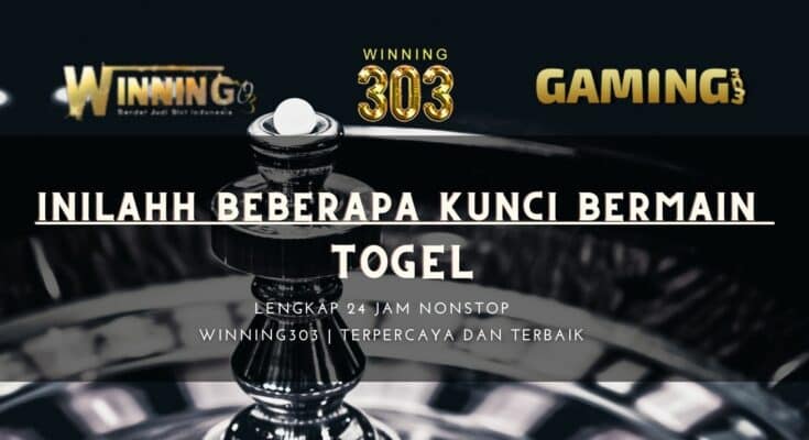 UNCATEGORIZED Inilahh beberapa Kunci Bermain Togel: Tips dan Trik Jitu Agar selalu Menang Terus