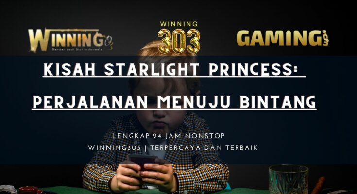 kisah Starlight Princess: Perjalanan Menuju Bintang