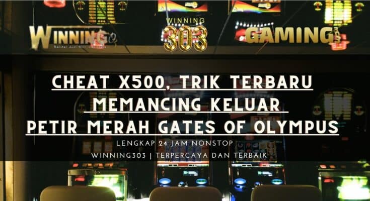 Cheat x500, Trik Terbaru Memancing Keluar Petir Merah Gates Of Olympus