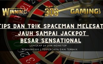 Tips dan Trik Spaceman Melesat Jauh Sampai Jackpot Besar Sensational