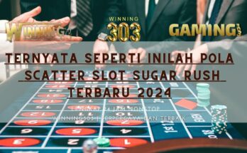 Ternyata Seperti Inilah Pola Scatter Slot Sugar Rush Terbaru 2024