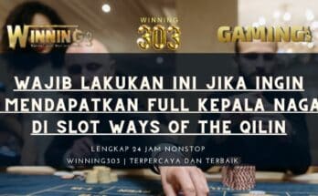 Wajib Lakukan Ini Jika Ingin Mendapatkan Full Kepala Naga Di Slot Ways Of The Qilin