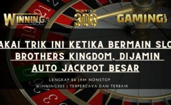 Pakai Trik Ini Ketika Bermain Slot Brothers Kingdom, Dijamin Auto Jackpot Besar