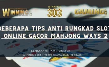 Beberapa Tips Anti Rungkad Slot Online Gacor Mahjong Ways 2