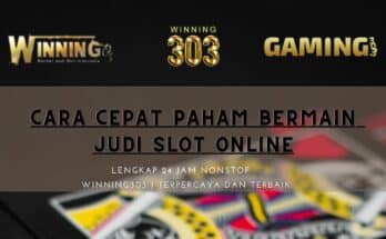 Cara Cepat Paham Bermain Judi Slot Online