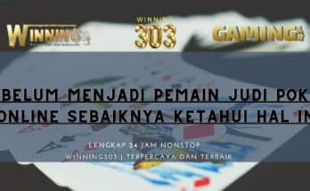 Sebelum Menjadi Pemain Judi Poker Online Sebaiknya Ketahui Hal Ini