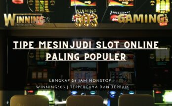 Tipe Mesin Judi Slot Online Paling Populer