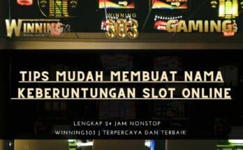 Tips Mudah Membuat Nama Keberuntungan Slot Online