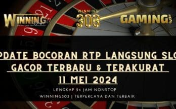 Update Bocoran RTP Langsung Slot Gacor Terbaru & Terakurat 11 Mei 2024