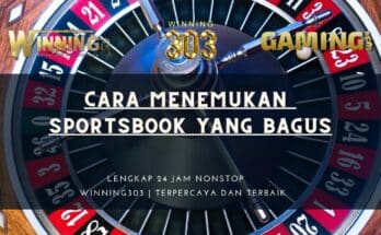 Cara Menemukan Sportsbook yang Bagus