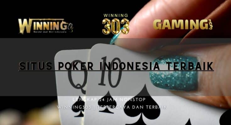 Situs Poker Indonesia Terbaik