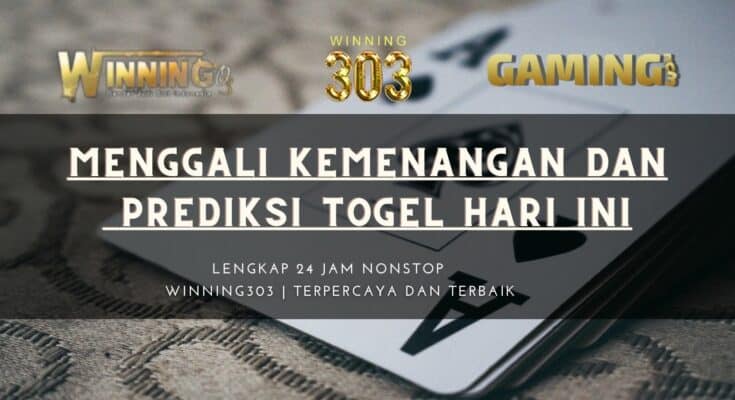 Menggali Kemenangan dan Prediksi Togel Hari ini