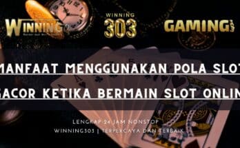 Manfaat Menggunakan Pola Slot Gacor Ketika Bermain Slot Online