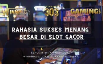 Rahasia Sukses Menang Besar di Slot Gacor