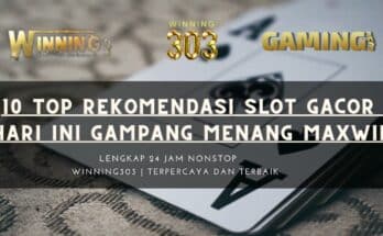 10 Top Rekomendasi Slot Gacor Hari Ini Gampang Menang Maxwin