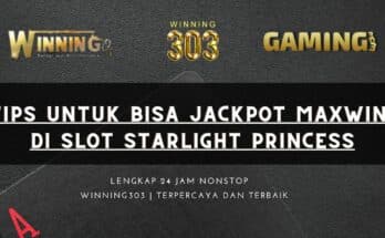 Tips untuk Bisa Jackpot Maxwin di Slot Starlight Princess